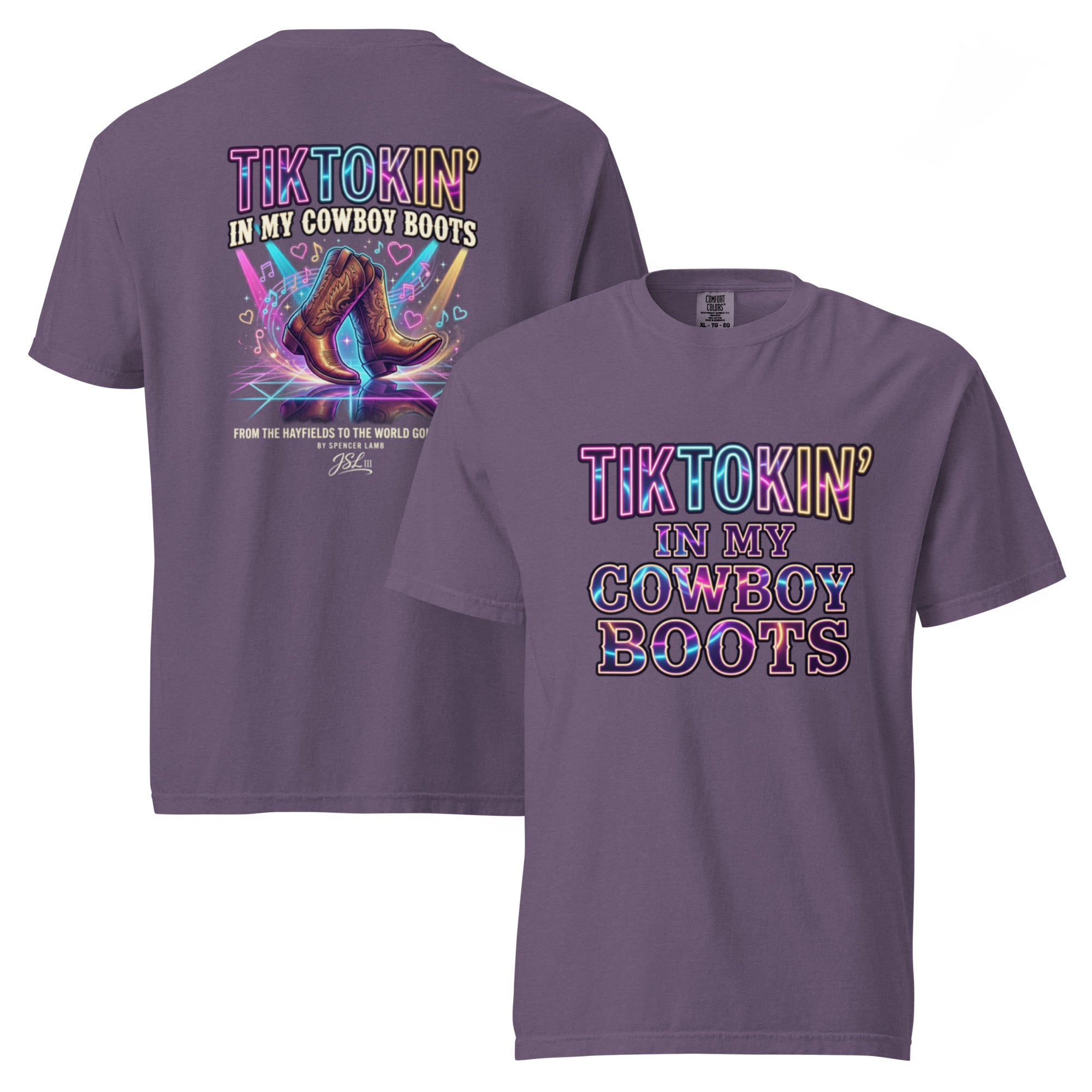 Unisex T-shirt in mauve purple with front/back “TIKTOKIN’ IN MY COWBOY BOOTS” graphic.